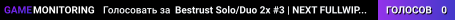 Bestrust Solo/Duo 2x #3 | NEXT FULLWIPE in 1 hour 14.08
