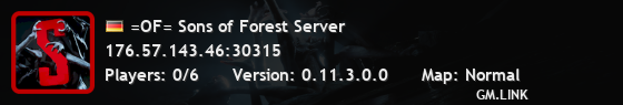 =OF= Sons of Forest Server