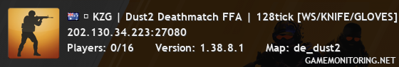 ♚ KZG | Dust2 Deathmatch FFA | 128tick [WS/KNIFE/GLOVES]