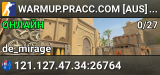 WARMUP.PRACC.COM [AUS] MULTI-CFG DM !skins !fps ✦ DEATHMATCH