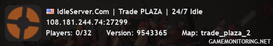 IdleServer.Com | Trade PLAZA | 24/7 Idle