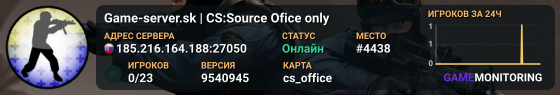 Game-server.sk | CS:Source Ofice only