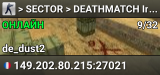 > SECTOR > DEATHMATCH International 18+ [Combos][ArmyRanks]