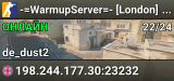 -=WarmupServer=-™ [London] Rifles&AWP ★FFA-DM★