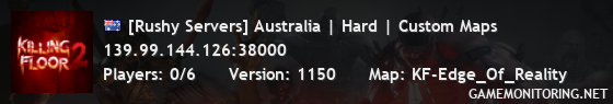 [Rushy Servers] Australia | Hard | Custom Maps