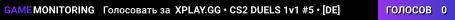 XPLAY.GG • CS2 DUELS 1v1 #5 • [DE]