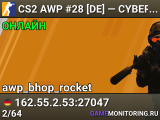 CS2 AWP #28 [DE] — CYBERSHOKE.NET (AWP CANNONS, ONLY BHOP_ROC