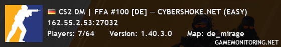 CS2 DM | FFA #100 [DE] — CYBERSHOKE.NET (EASY)