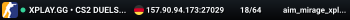 XPLAY.GG • CS2 DUELS 1v1 #42 • [DE]