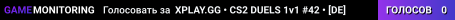 XPLAY.GG • CS2 DUELS 1v1 #42 • [DE]