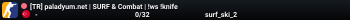 [TR] paladyum.net | SURF & Combat | !ws !knife