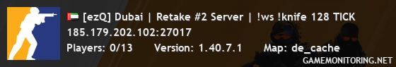 [ezQ] Dubai | Retake #2 Server | !ws !knife 128 TICK