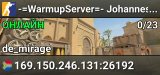 -=WarmupServer=-™ Johannesburg ★MultiCFG™★FFA-DM★