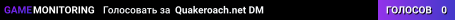 Quakeroach.net DM