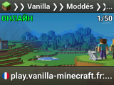 ❯❯ Vanilla ❯❯ Moddés ❯❯ Skyblock ❯❯ Évents Horaires du S.A.V. : 14h00-14h01