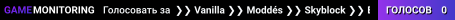 ❯❯ Vanilla ❯❯ Moddés ❯❯ Skyblock ❯❯ Évents Horaires du S.A.V. : 14h00-14h01