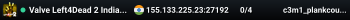 Valve Left4Dead 2 India East Server (srcds1010-maa2.383.178)