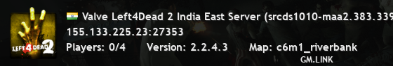 Valve Left4Dead 2 India East Server (srcds1010-maa2.383.339)