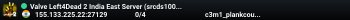 Valve Left4Dead 2 India East Server (srcds1009-maa2.383.115)