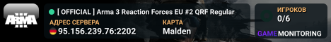� [ OFFICIAL ] Arma 3 Reaction Forces EU #2 QRF Regular