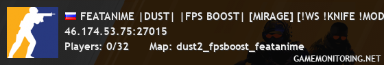 FEATANIME |DUST| |FPS BOOST| [MIRAGE] [!WS !KNIFE !MODEL]