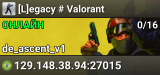[L]egacy # Valorant