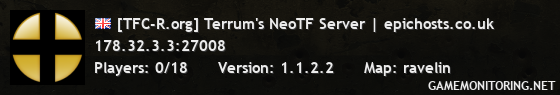 [TFC-R.org] Terrum's NeoTF Server | epichosts.co.uk