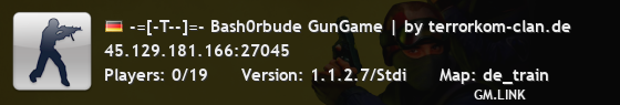 -=[-T--]=- Bash0rbude GunGame | by terrorkom-clan.de