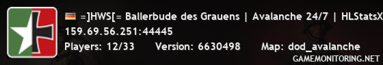 =]HWS[= Ballerbude des Grauens | Avalanche 24/7 | HLStatsX |