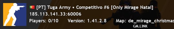 [PT] Tuga Army • Competitivo #6 [Only Mirage Natal]