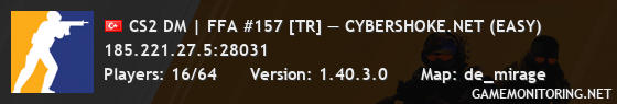 CS2 DM | FFA #157 [TR] — CYBERSHOKE.NET (EASY)