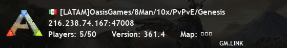 [LATAM]OasisGames/8Man/10x/PvPvE/Genesis