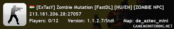 [ExTasY] Zombie Mutation [FastDL] [HU/EN] [ZOMBIE NPC]