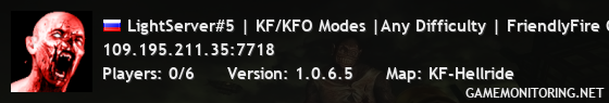 LightServer#5 | KF/KFO Modes |Any Difficulty | FriendlyFire OFF