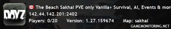 The Beach Sakhal PVE only Vanilla+ Survival, AI, Events & more. The Beach Sakhal PVE only Vanilla+ Survival, AI, Events & more.