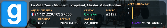 Le Petit Coin - MiniJeux | PropHunt, Murder, MelonBomber