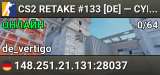 CS2 RETAKE #133 [DE] — CYBERSHOKE.NET (9 SLOTS)