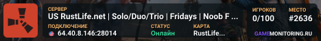 US RustLife.net | Solo/Duo/Trio | Fridays | Noob Friendly