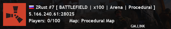 ZRust #7 [ BATTLEFIELD | x100 | Arena | Procedural ]