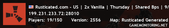 Rusticated.com - US | 2x Vanilla | Thursday | Shared Bps | 9/12