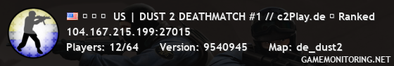 ▅ ▆ ▇  US | DUST 2 DEATHMATCH #1 // c2Play.de ★ Ranked