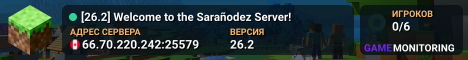 [26.2] Welcome to the Sarañodez Server!