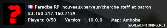 Paradise RP  nouveaux serveur/cherche staff et patron