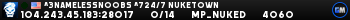 ^3NamelessNoobs ^724/7 Nuketown