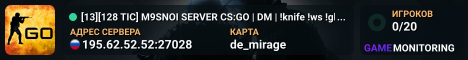[13][128 TIC] M9SNOI SERVER CS:GO | DM | !knife !ws !gloves
