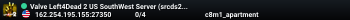 Valve Left4Dead 2 US SouthWest Server (srcds2001-lax2.389.336)