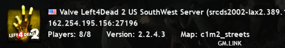 Valve Left4Dead 2 US SouthWest Server (srcds2002-lax2.389.182)