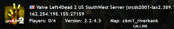 Valve Left4Dead 2 US SouthWest Server (srcds2001-lax2.389.145)