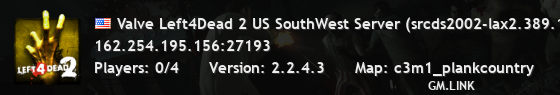 Valve Left4Dead 2 US SouthWest Server (srcds2002-lax2.389.179)