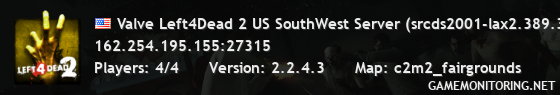 Valve Left4Dead 2 US SouthWest Server (srcds2001-lax2.389.301)